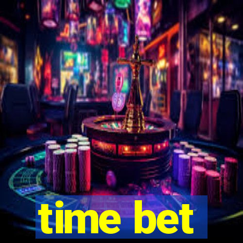 time bet